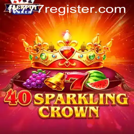Discover 40SparklingCrown: An Intriguing Journey Through Casino Gaming