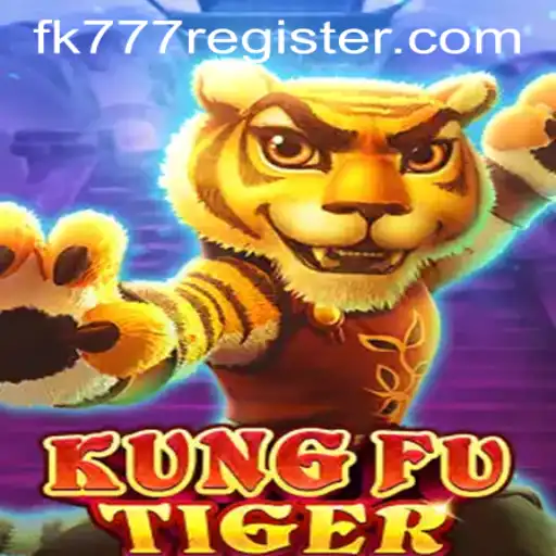 Unleashing the Adventure: A Deep Dive into KungFuTiger and the FK777 REGISTER